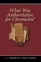 Ehud Ben Zvi Diana V Edelman-What Was Authoritative for Chronicles -Eisenbrauns 2011
