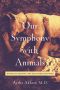 Our Symphony With Animals