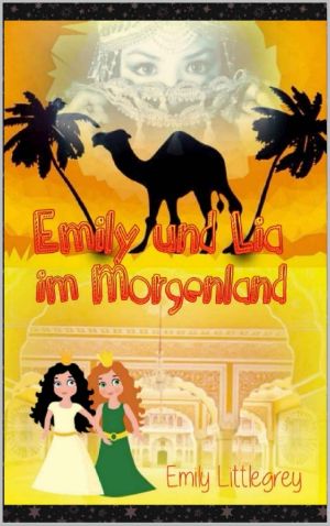 Emily und Lia im Morgenland