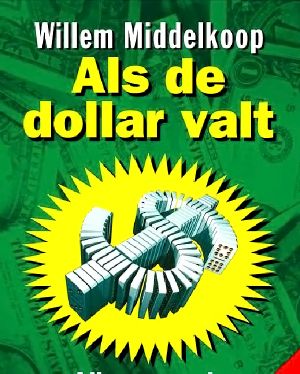 Als De Dollar Valt