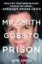 Mr. Smith Goes to Prison