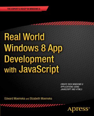 Real World Windows 8 App Development With JavaScript