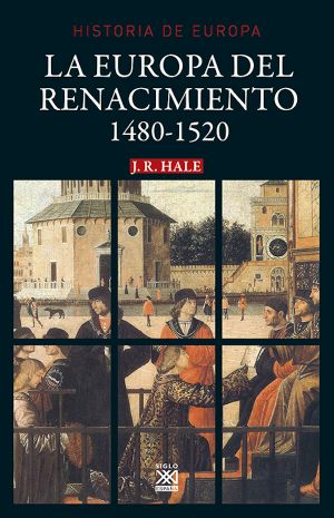 La Europa del Renacimiento. 1480-1520