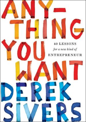 Anything You Want · 40 Lessons for a New Kind of Entrepreneur
