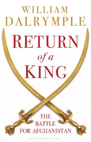 Return of a King · The Battle For Afghanistan