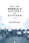 A People's History of Chicago