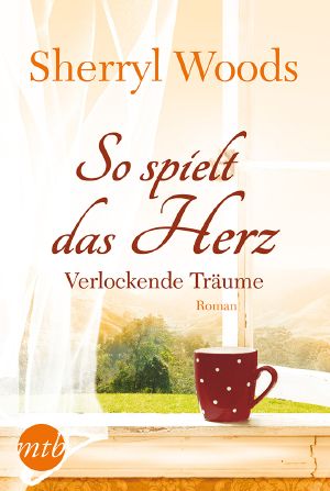 So spielt das Herz · Verlockende Träume / Traumfrau gesucht / Hell leuchtet der Liebesstern