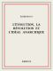 L’évolution, la révolution et l’idéal anarchique