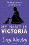 My Name Is Victoria