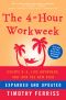 The 4-Hour Workweek, Expanded and Updated · Expanded and Updated, With Over 100 New Pages of Cutting-Edge Content.