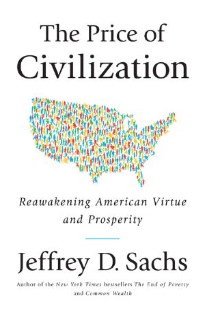 The Price of Civilization · Reawakening American Virtue and Prosperity