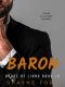 BARON : A Dark Billionaire Romance (HOUSE OF LIONS Book 10)