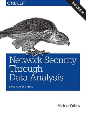 Network Security Through Data Analysis · From Data to Action