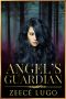 Angel's Guardian · A Contemporary Vampire Romance