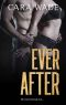 Ever After · A Dark Suspenseful Romance