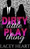 Dirty Little Plaything (Dirty Games - the Prequel) · A Forbidden Romance (Dirty Little Games Book 1)