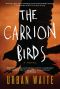 The Carrion Birds