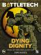 BattleTech: Dying Dignity: Eridani Light Horse Chronicles, Part Three