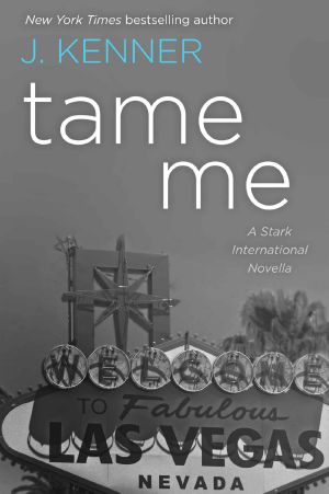 Tame Me · A Stark International Novella