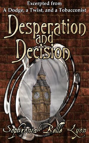 Desperation and Decision