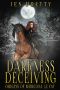 Darkness Deceiving (Origins of Morgana Le Fay Book 2)