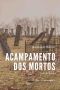 Acampamento Dos Mortos