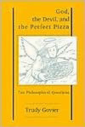 God, the Devil and the Perfect Pizza · Ten Philosophical Questions