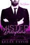 Mister Discipline (Part Seven)