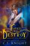 Destined to Destroy · Paranormal Romance (Cursed and Broken Book 2)