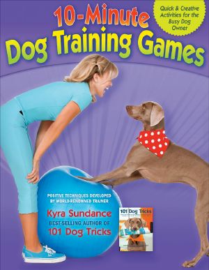 The 10-Minute Dog Training Games