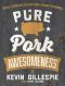 Pure Pork Awesomeness · Totally Cookable Recipes From Around the World