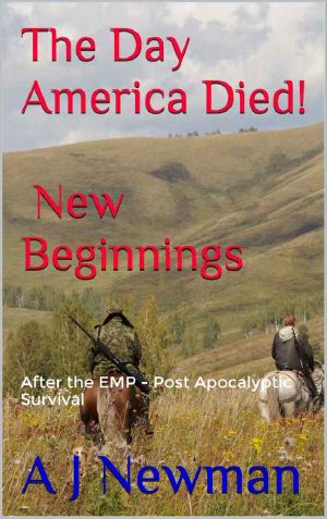 The Day America Died! New Beginnings