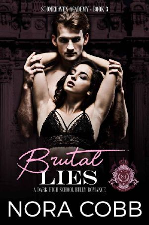 Brutal Lies: A dark high school bully romance (Stonehaven Academy Book 3)