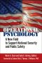 Operational Psychology · a New Field to Support National Security and Public Safety