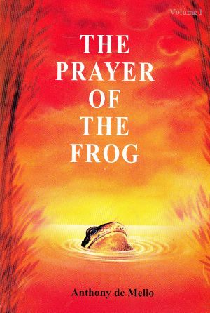 The Prayer of the Frog-Volume 1