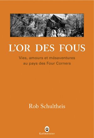 L'or des fous