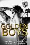 The Golden Boys: Dark High School Bully Romance (Kings of Cypress Prep Book 1)