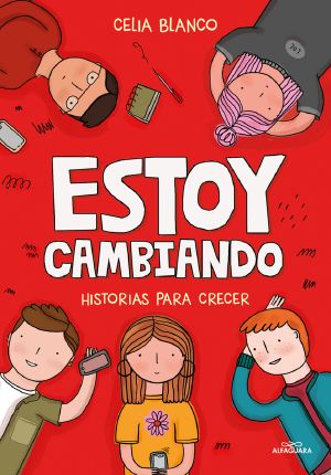 Estoy cambiando: Historias para crecer