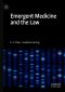 Emergent Medicine and the Law