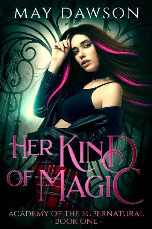 Her Kind of Magic · A Hunters Academy Revere Harem Romance (Academy of the Supernatural Book 1)