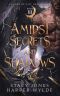 Amidst Secrets and Shadows (A Court of Gilt and Shadow Book 3)