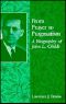 From Prayer to Pragmatism · A Biography of John L. Childs