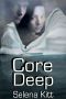 Core Deep (An Erotic / Erotica Paranormal Romance)