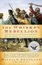 The Whiskey Rebellion · George Washington, Alexander Hamilton, and the Fro (Simon & Schuster America Collection)