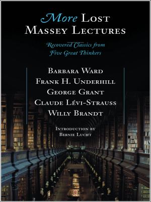 More Lost Massey Lectures