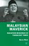 Malaysian Maverick · Mahathir Mohamad in Turbulent Times