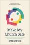 Make My Church Safe