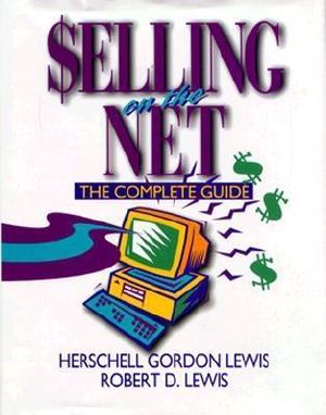 Selling on the Net · the Complete Guide