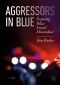 Aggressors in Blue, Exposing Police Sexual Misconduct