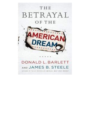 The Betrayal of the American Dream